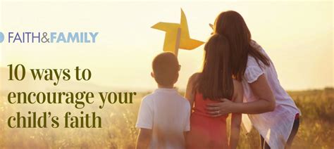 10 Ways To Encourage Your Childs Faith Kc Parent Magazine