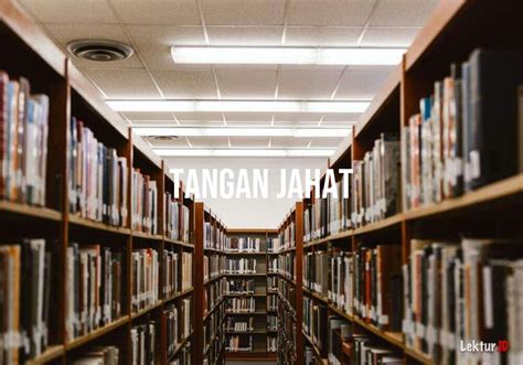 Arti Tangan Jahat Di Kamus Besar Bahasa Indonesia Kbbi