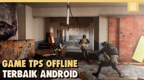 Game ini memungkinkan kamu melengkapi karakterdengan berbagai senjata mematikan yang tak terhitung jumlahnya. 10 Game Android OFFLINE TPS Terbaik 2020 - YouTube