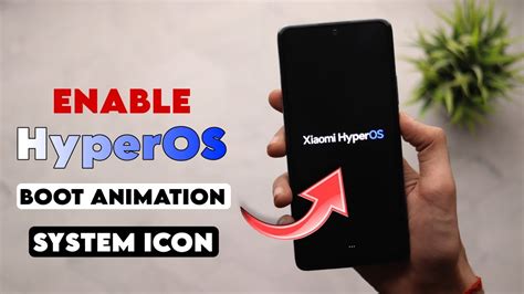 No Root Enable Official HyperOS Boot Animation System Icons