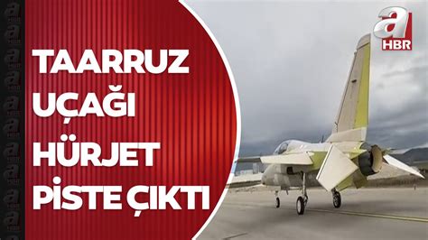 Türkiye nin gurur günü Milli Muharip Uçak tan sonra Hürjet de piste