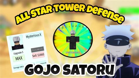Roblox Review Nhân Vật Gojo Satoru Trong Game All Star Tower Defense