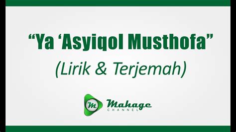 Bikin baper❗ya asyiqol mustofa ( muslim wedding clip video cinematic) lirik arab dan latin download lagu ya asyiqol musthofa. YA ASYIQOL MUSTHOFA -Lirik dan Terjemah - YouTube