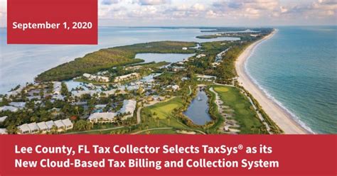 Lee County Fl Selects Taxsys® As Its New Cloud Based Tax Billing And