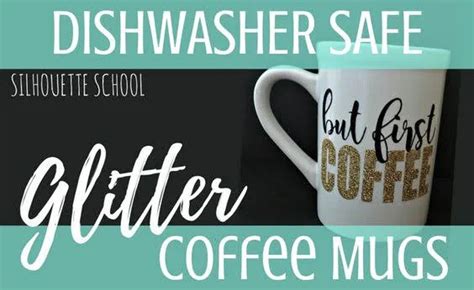 Glitter Heat Transfer Vinyl For Dishwasher Safe Mugs Silhouette School
