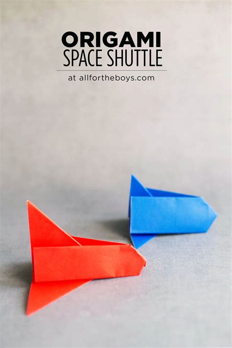 Easy Origami Space Shuttle — All For The Boys