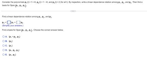Solved Consider The Polynomials P1t14tp2t1−4t And