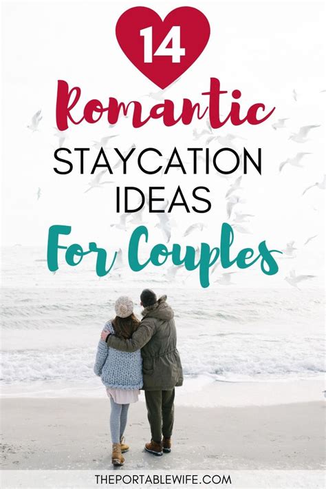 14 romantic staycation ideas for couples romantic staycation ideas romantic getaway romantic