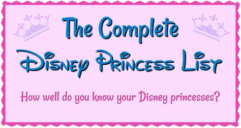 Complete Disney Princess List 2024 Disney Princess Names And Fun Facts