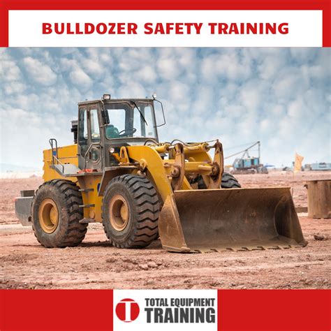 Learn How To Operate A Bulldozer Total Equipment Training