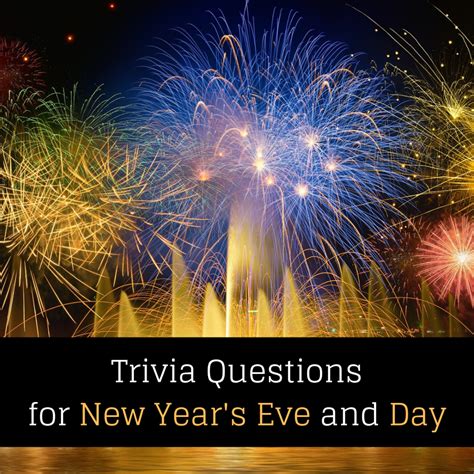 A New Years Trivia Quiz With Answers Holidappy