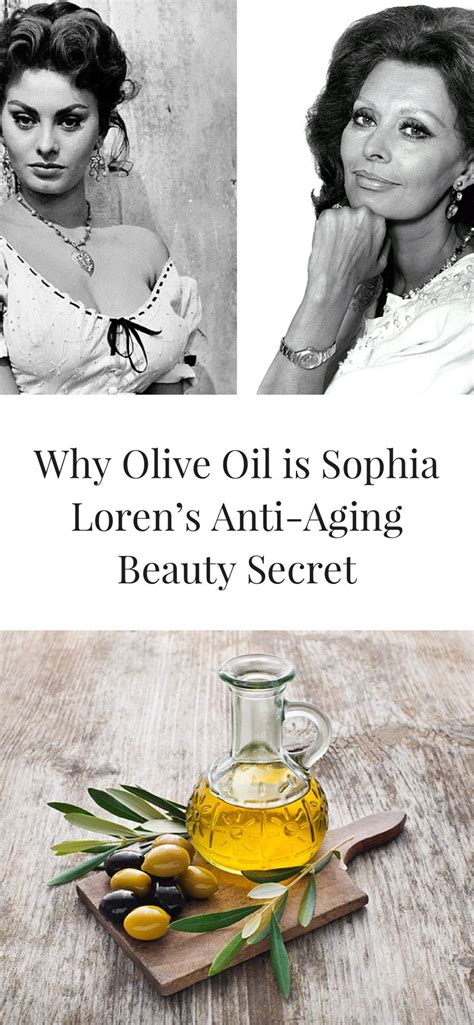 Why Olive Oil is Sophia Loren's Anti-Aging Beauty Secret ...
