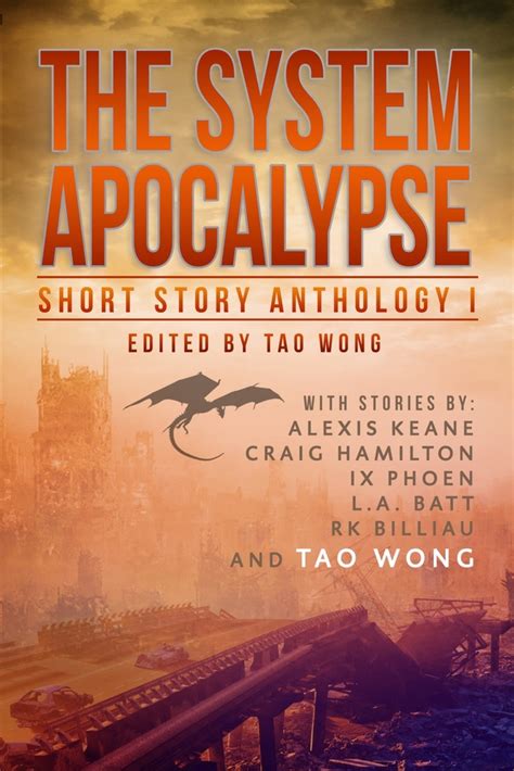 The System Apocalypse Short Story Anthology Volume 1 A Litrpg Post
