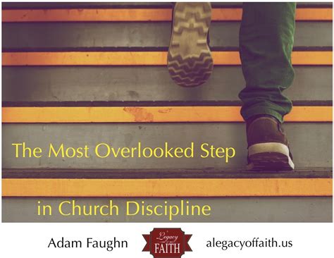 The Most Overlooked Step In Church Discipline