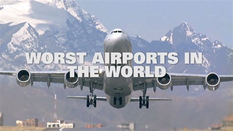 The Worst Airports In The World List