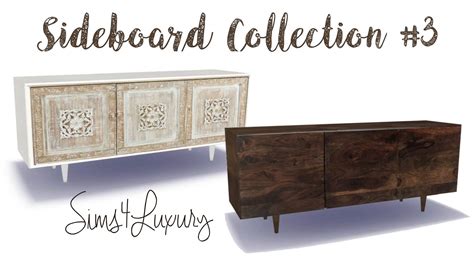 Sims4luxury Sideboard Collection 3