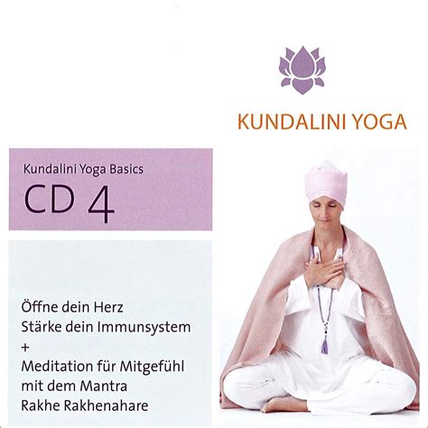 Kundalini Yoga Basics Öffne Dein Herz Stärke Dein Immunsystem Cd4