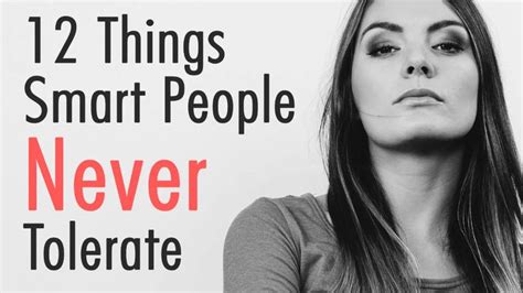 12 Things Smart People Never Tolerate Smart People Quotes Smart