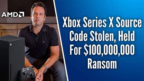 Xbox Series X Source Code Stolen By Hacker Held For 100000000