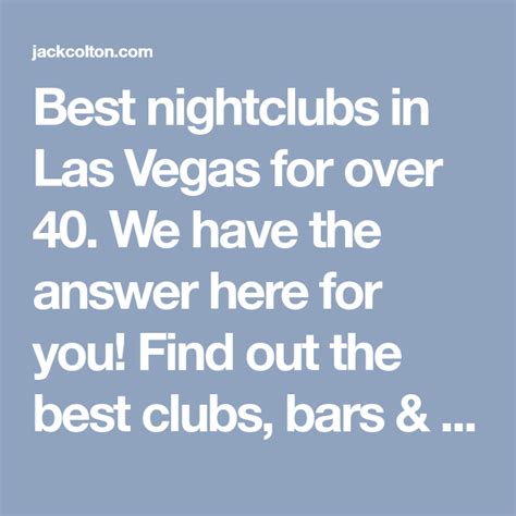Nightclubs In Las Vegas For Over 40 Crowd Best Clubs Bars And Dancing