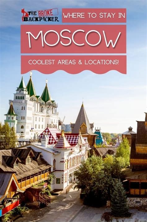 Where To Stay In Moscow The Best Areas In 2024