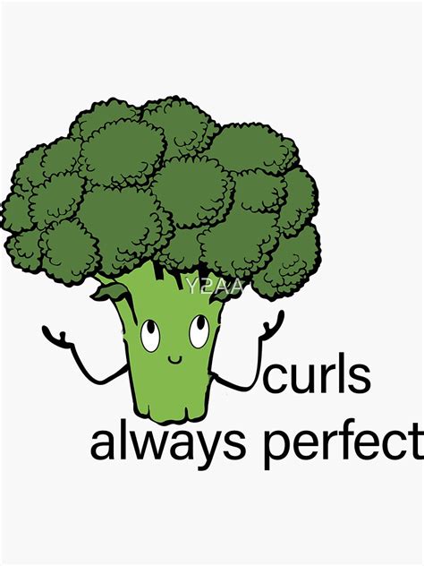 Broccoli Has Curly Hair Sticker For Sale By Y2aa Redbubble