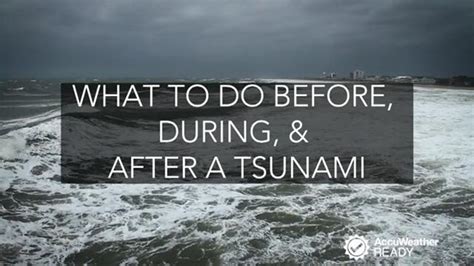 What To Do Before During And After A Tsunami