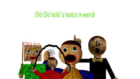 Old Old Baldis Basics Baldis Basics Roblox Wiki Fandom
