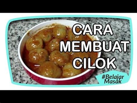 Cilok memang banyak macam dan variasinya. Cara Membuat Cilok Bandung Enak dan Mudah - YouTube ...