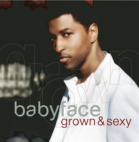 Grown And Sexy Babyface Amazonfr Musique