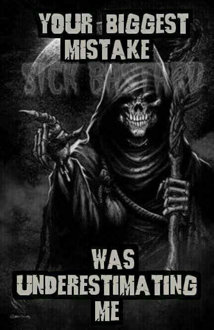 The reaction to death is sometimes as violent as death itself. Pin by Suzette Marsh on Suze the | Skull quote, Grim reaper, Grim reaper art