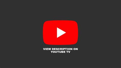 How To View Description On Youtube On Tv Step By Step