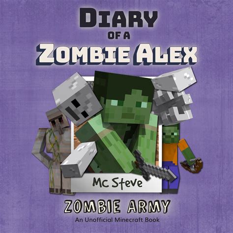 Minecraft Diary Of A Minecraft Zombie Alex Book 2 Zombie Army