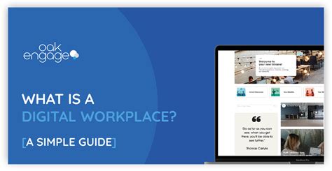 What Is A Digital Workplace A Simple Guide Oak Engage