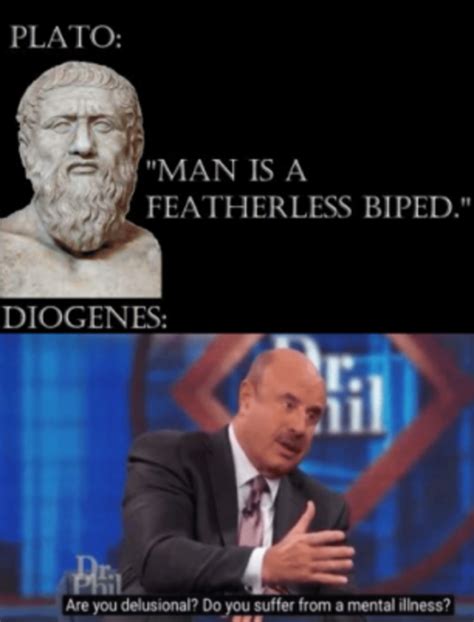 Diogenes Are You Delusional Do You Suffer From A Mental Illness