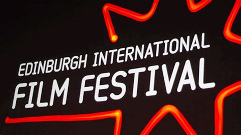 Edinburgh Film Festival Announces 2019 Country Focus Reviewsphere
