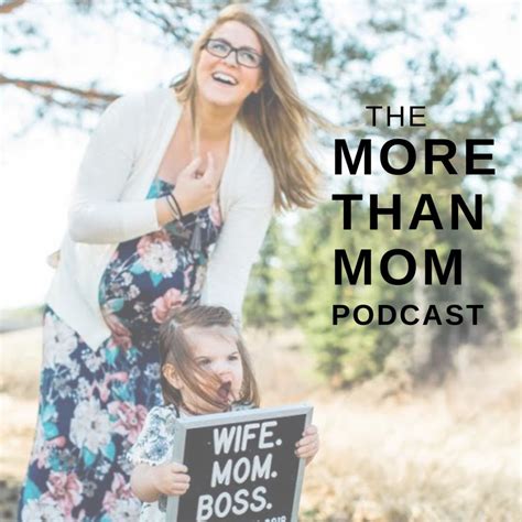 The More Than Mom Podcast Listen Via Stitcher For Podcasts