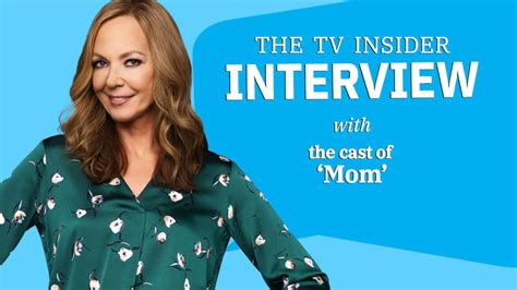 The Stars Of Mom Reflect On Their Characters And The Show S Impact