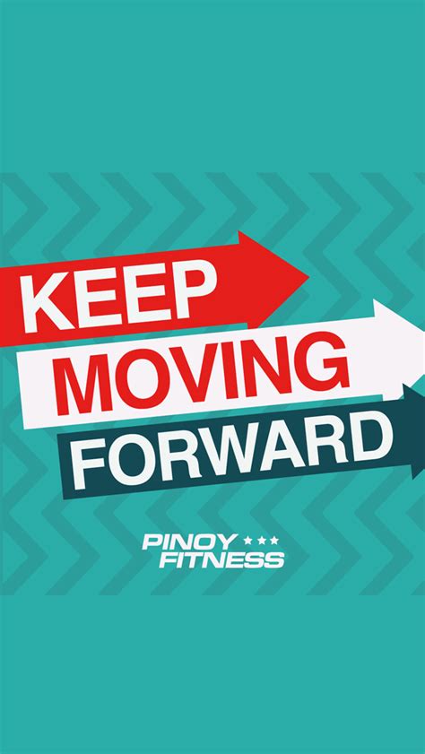 Keep Moving Forward Pinoy Fitness