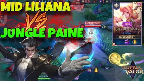 Mİd Liliana Alip Rakİp Jungle Paine Delİrtmece😅 Güldüren Edit Arena Of Valor Youtube