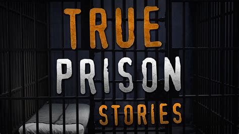 6 Horrifying True Prison Stories From Reddit Youtube