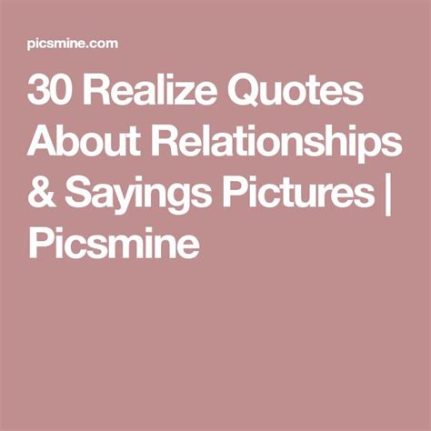 30 Realize Quotes About Relationships And Sayings Pictures Picsmine