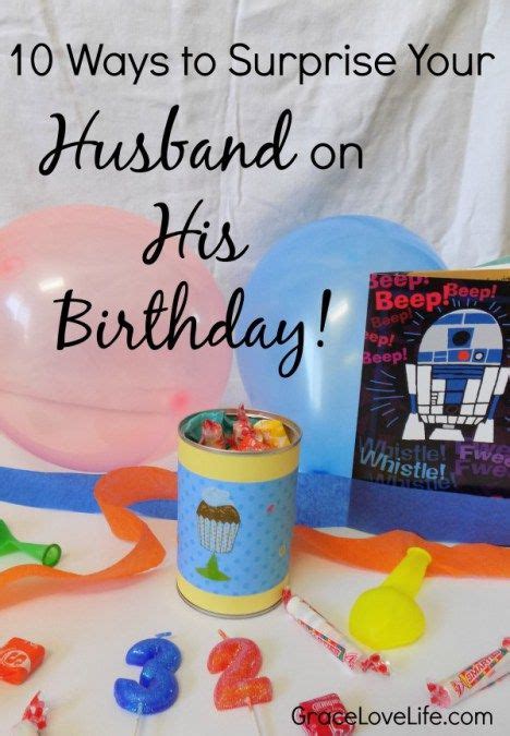 Then why not do something special this time? 10 Ways to Surprise Your Husband on His Birthday | Make ...