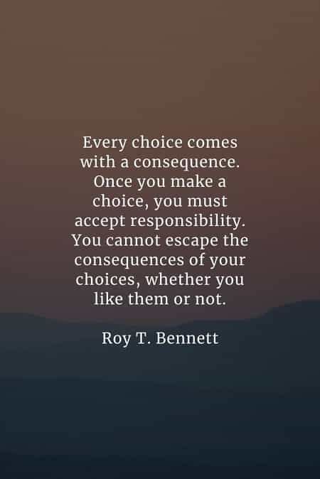 75 Choices Quotes Thatll Help You Make The Right Decisions Life