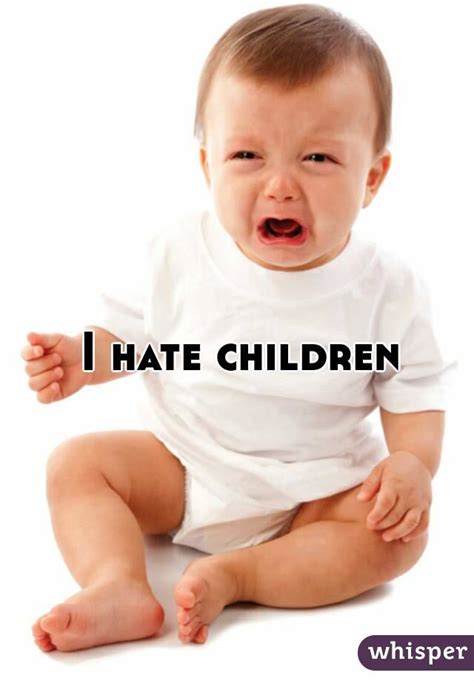 I Hate Children