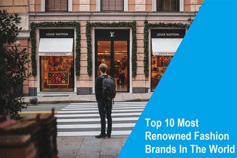 Top 10 Most Renowned Fashion Brands In The World Shoppeers