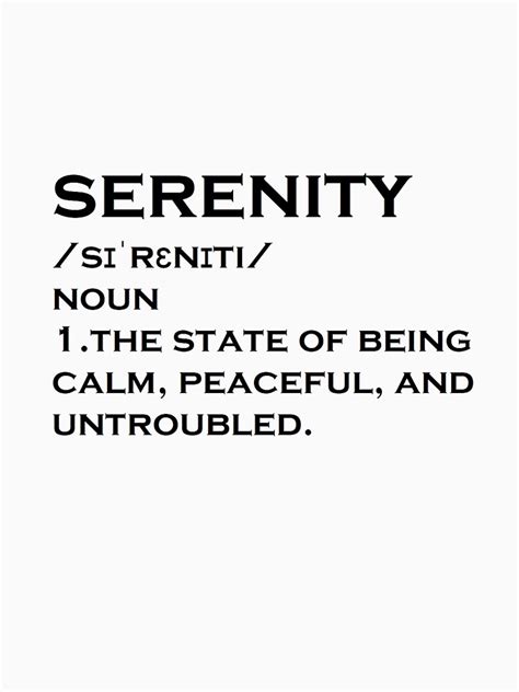 Serenity Definition T Shirt For Sale By Snipergo94 Redbubble