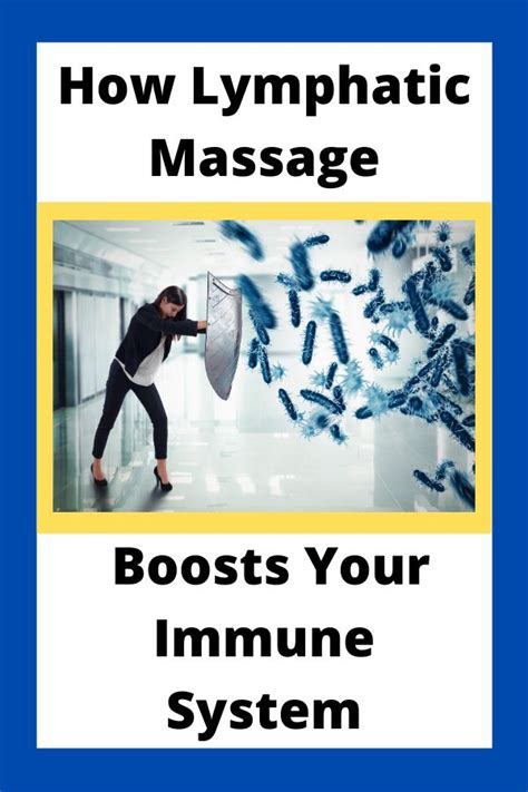 How Lymphatic Massage Boosts Your Immune System Lymphatic Massage Lymphatic Sports Massage