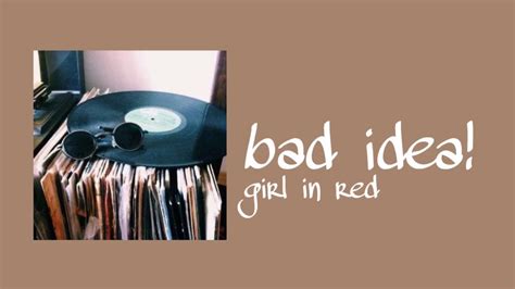 Bad Idea Girl In Red Slowed ･ﾟ ･ﾟ Youtube