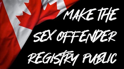 Petition · Make The Canadian National Sex Offender Registry Public